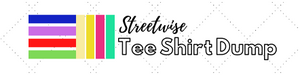 Streetwise TeeShirt Dump